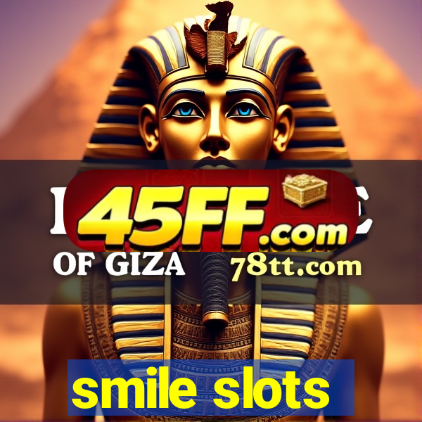 smile slots